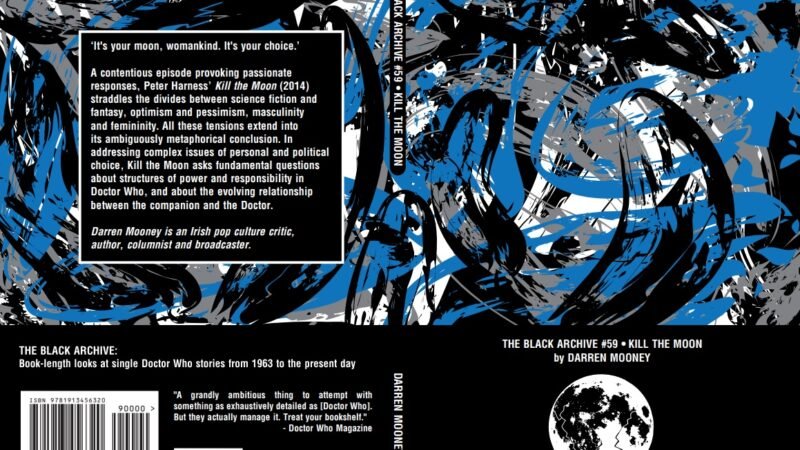 Out Now: Obverse Books’ The Black Archive — Kill the Moon